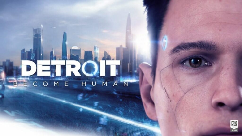 Detroit Become Human Xbox One Version Full Game Setup Free Download