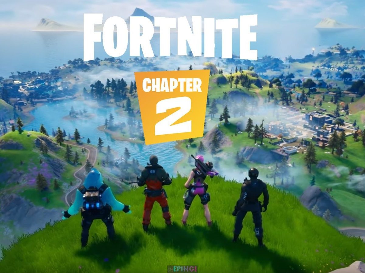 Fortnite Chapter 2 Pc Version Full Game Free Download Epingi