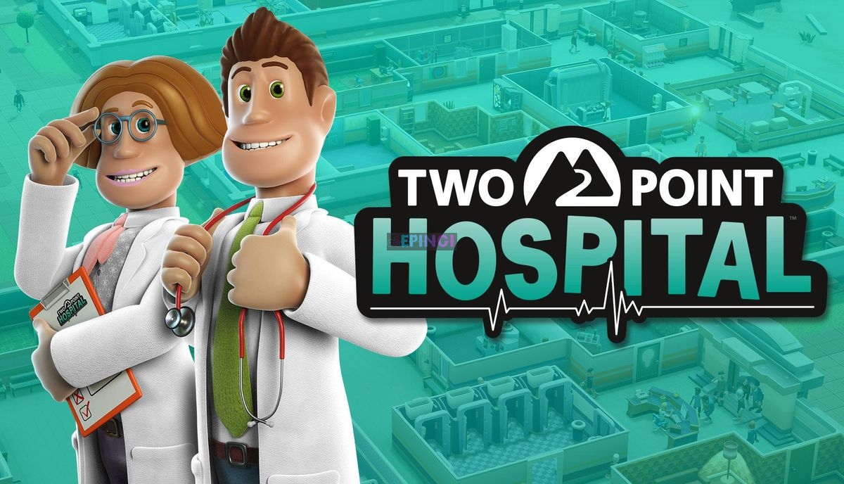 Two Point Hospital PC Full Unlocked Version Download Online Multiplayer Free Game Setup Torrent Crack