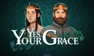 Yes Your Grace PC Version Full Game Free Download