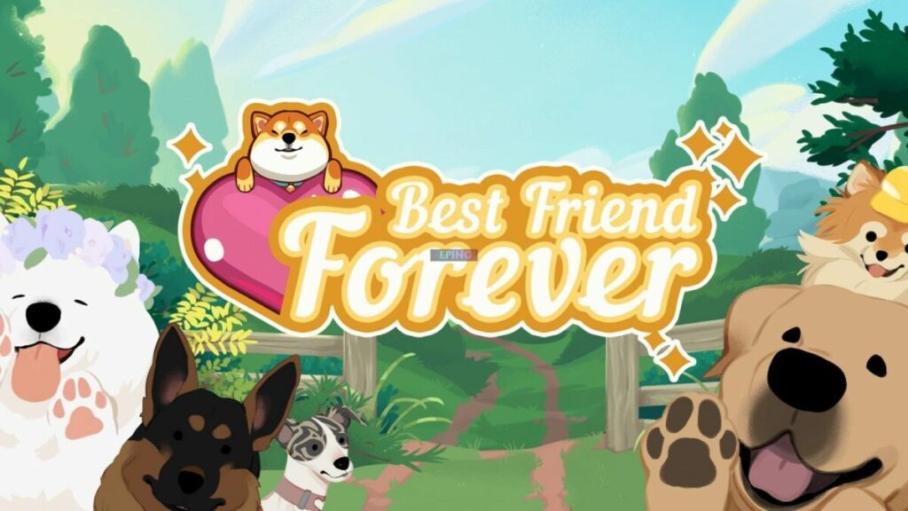Best Friend Forever Mobile Full Version Free Download Game