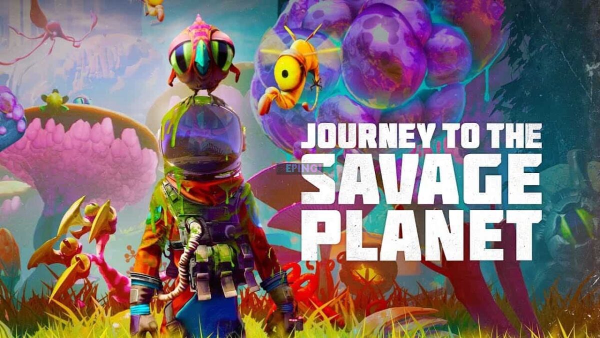 Journey To The Savage Planet PC Version Full Game Free Download