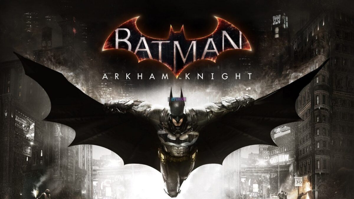 Batman Arkham Knight PC Full Version Free Download