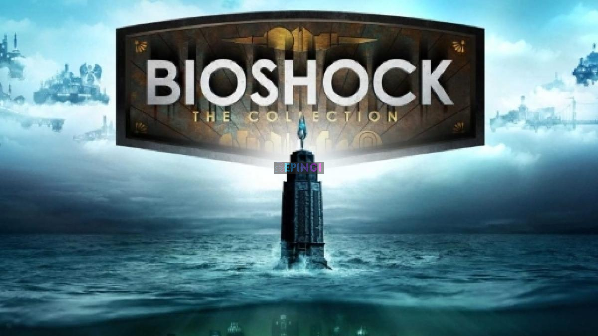 BioShock The Collection PC Version Full Game Free Download
