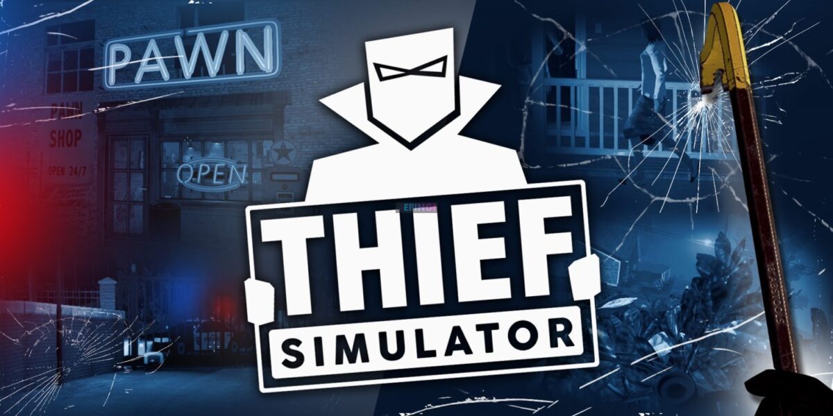 Thief Simulator PC Version Full Game Setup Free Download