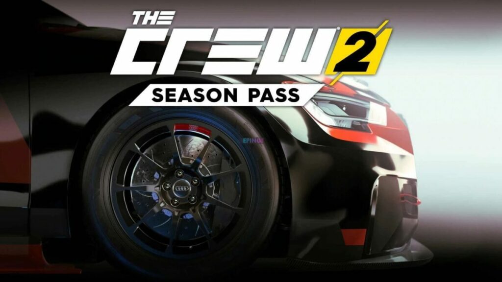 The Crew 2 Season Pass PS4 Version Full Game Setup Free Download