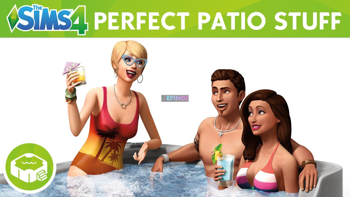 The Sims 4 Perfect Patio Stuff Full Version Free Download Game