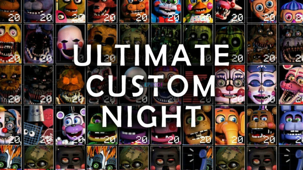Ultimate Custom Night APK Mobile Android Version Full Game Free Download