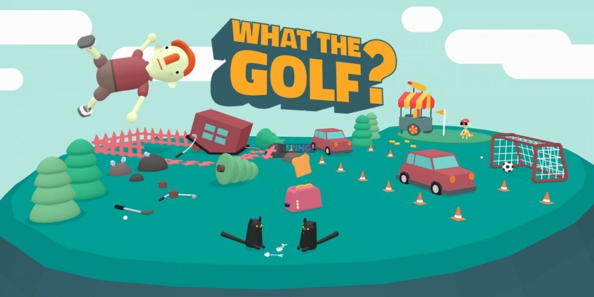 What The Golf PS4 Version Full Game Setup Free Download