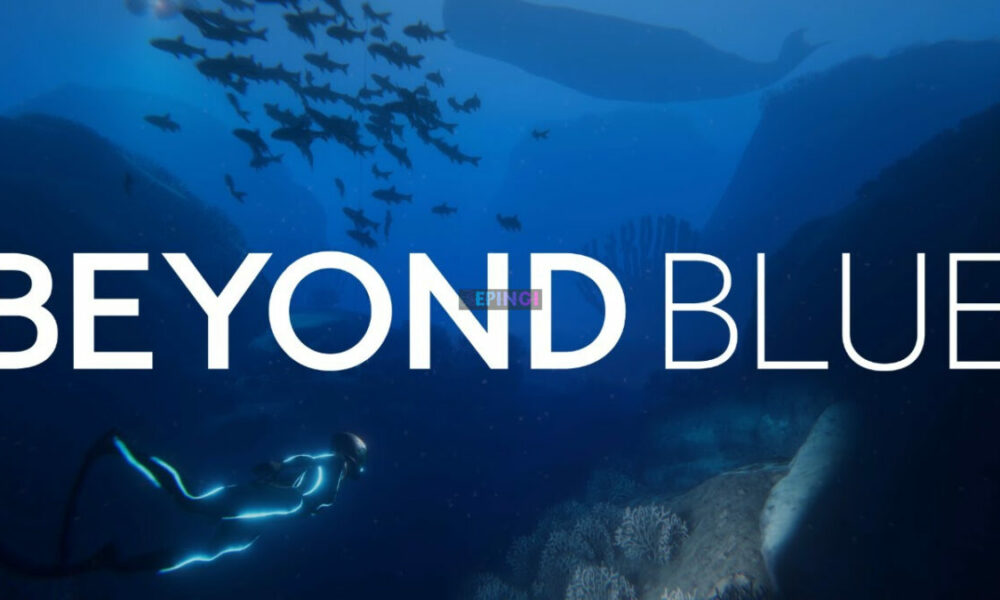 Beyond Blue PC Version Full Game Setup Free Download