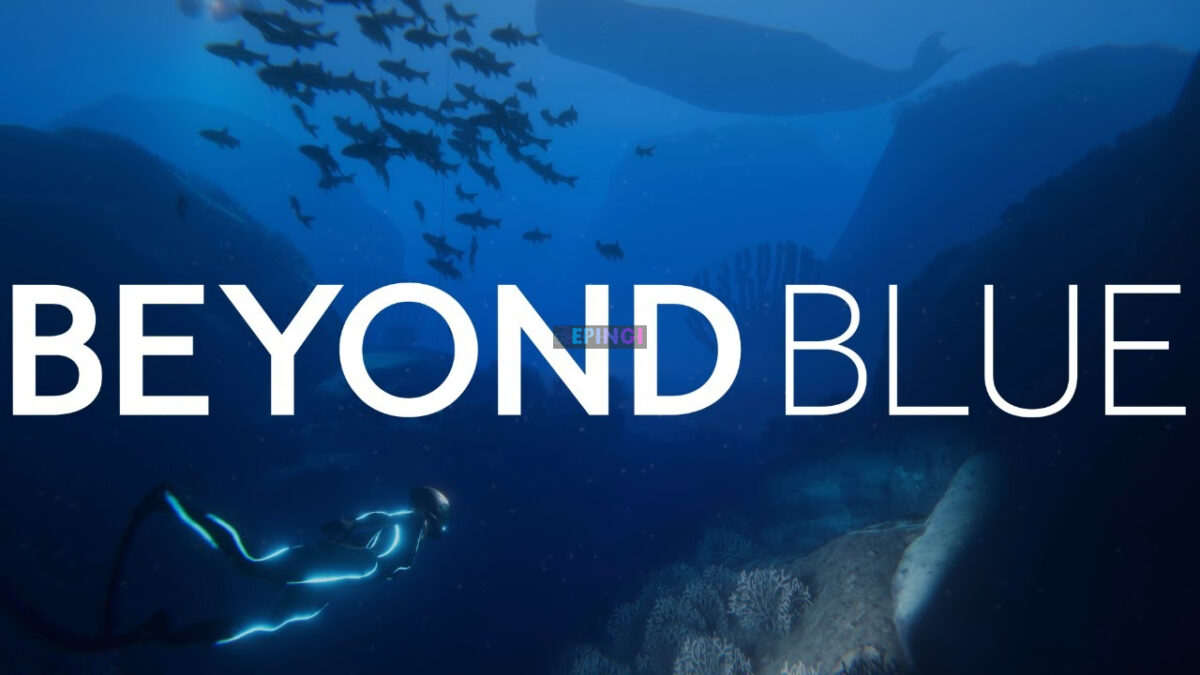 Beyond Blue Mobile iOS Version Full Game Setup Free Download