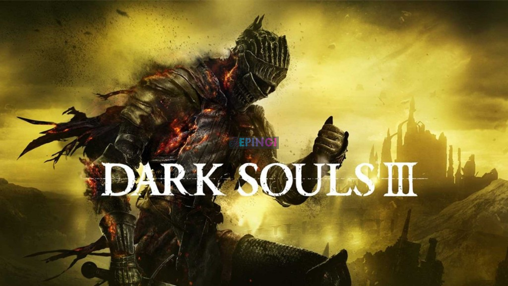 DARK SOULS 3 PS4 Version Full Game Setup Free Download