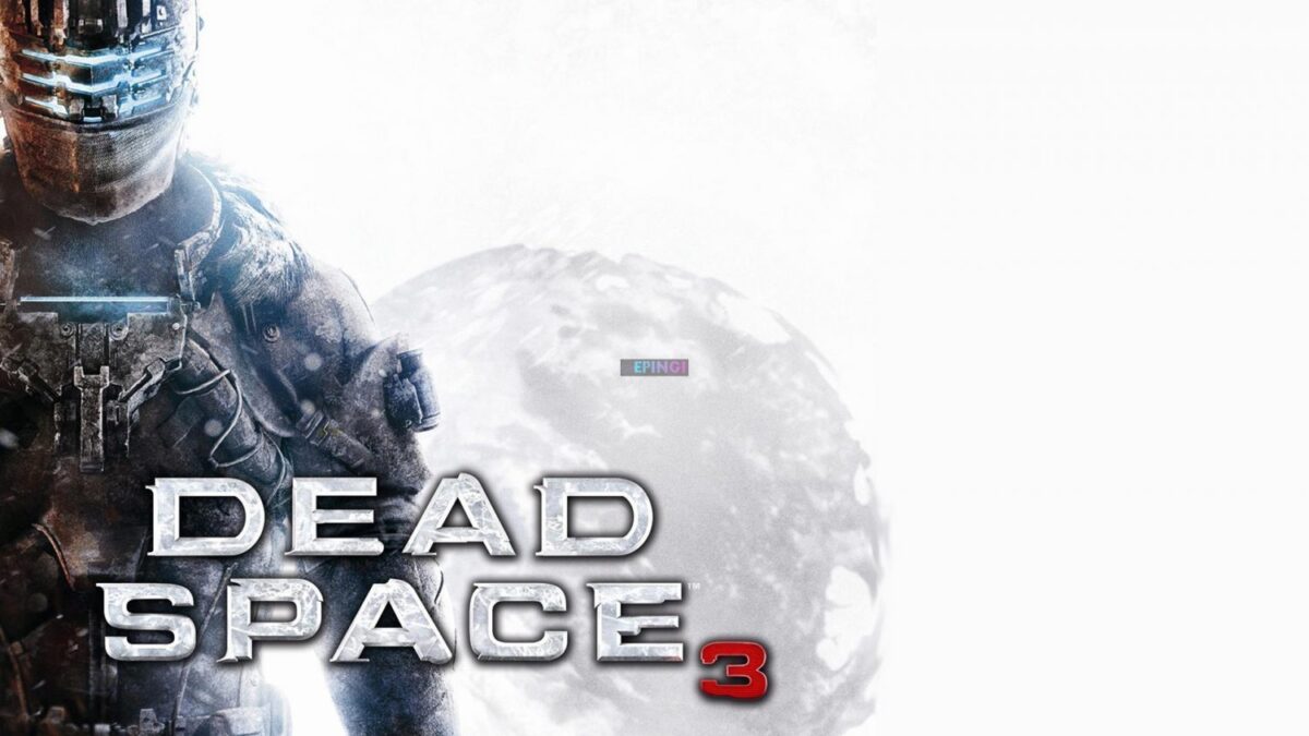 Dead Space 3 PC Version Full Game Setup Free Download-