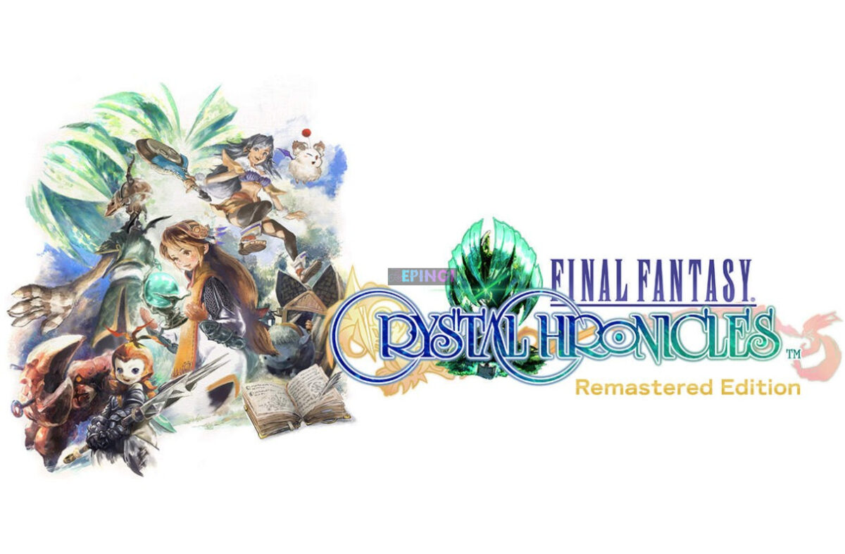 Final Fantasy Crystal Chronicles Remastered Edition Full Version Free Download Game