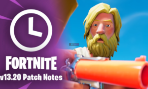 Fortnite Update Version 13.20 Live New Patch Notes PC PS4 Xbox One Full Details Here