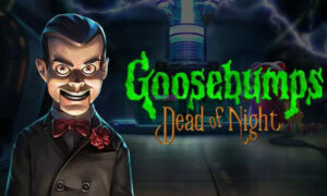 Goosebumps Dead of Night PC Version Full Game Setup Free Download