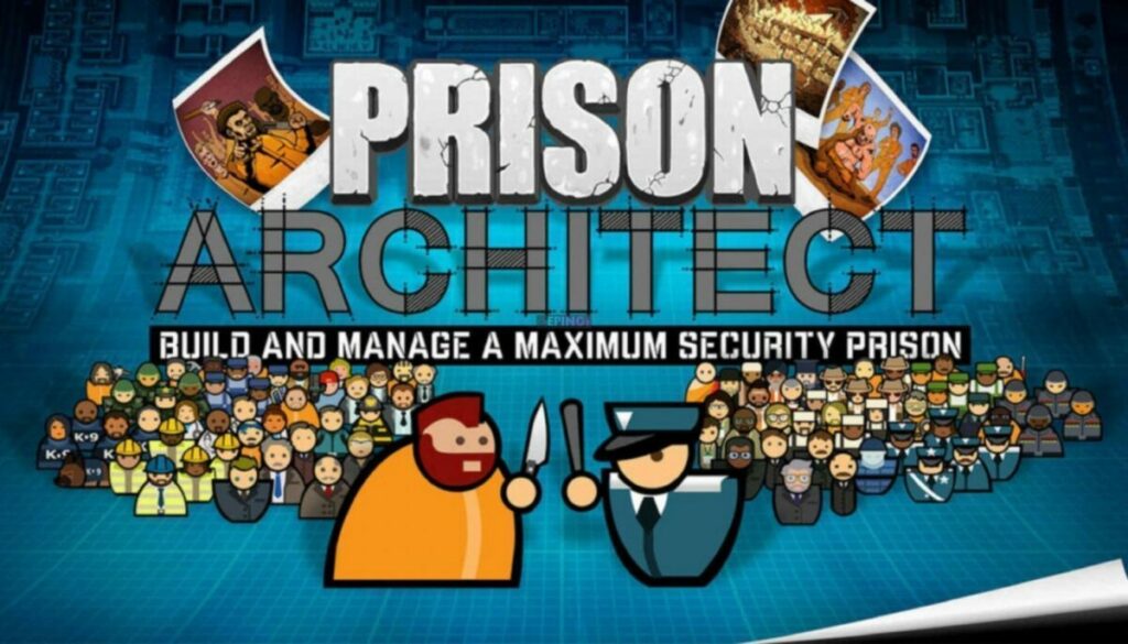 Prison Architect iPhone Mobile iOS Version Full Game Setup Free Download