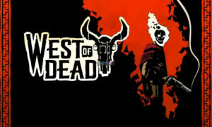 West of Dead PC Version Full Game Setup Free Download