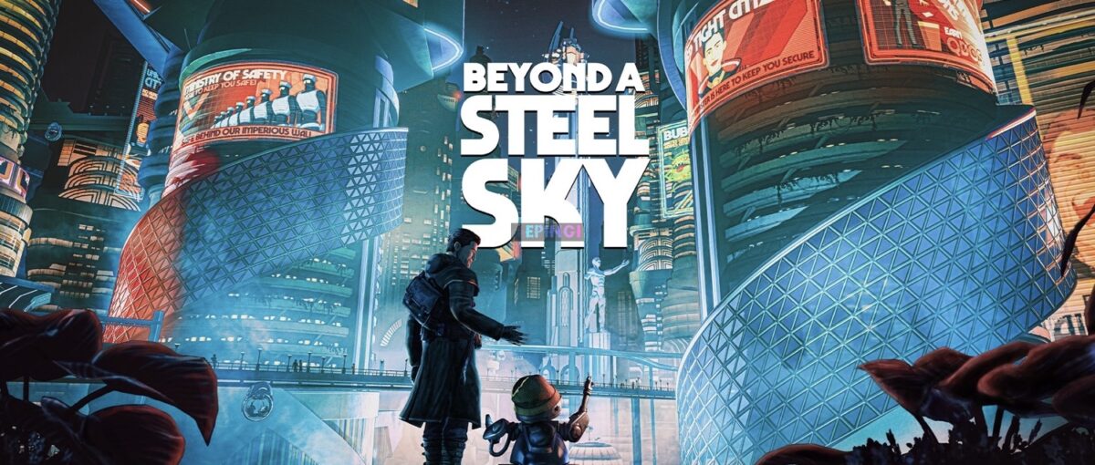 Beyond a Steel Sky iPhone Mobile iOS Version Full Game Setup Free Download