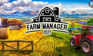 Farm Manager 2021 PC Version Full Game Setup Free Download