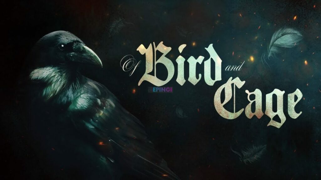Of Bird and Cage PS4 Version Full Game Setup Free Download