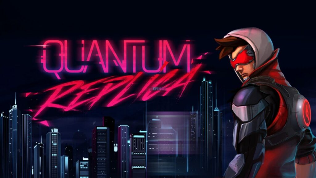 Quantum Replica PS4 Version Full Game Setup Free Download