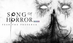 Song of Horror Complete Edition PC Version Full Game Setup Free Download