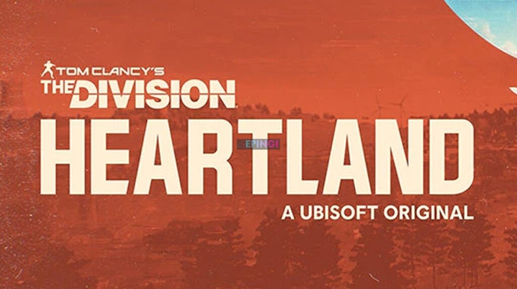 The Division Heartland Xbox Series X Version Full Game Setup Free Download