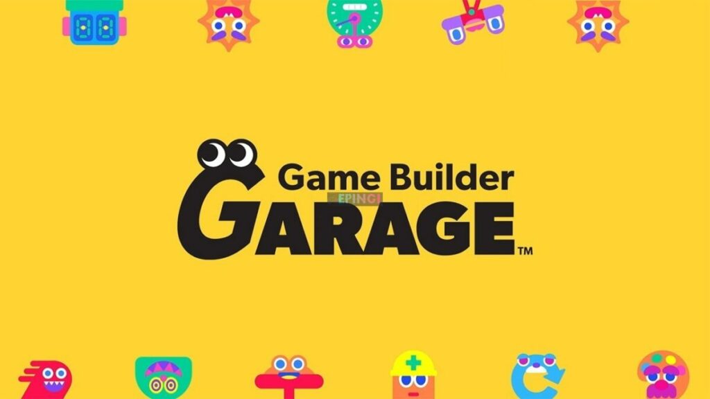 Game Builder Garage Nintendo Switch Version Full Game Setup Free Download
