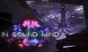 In Sound Mind PC Version Full Game Setup Free Download