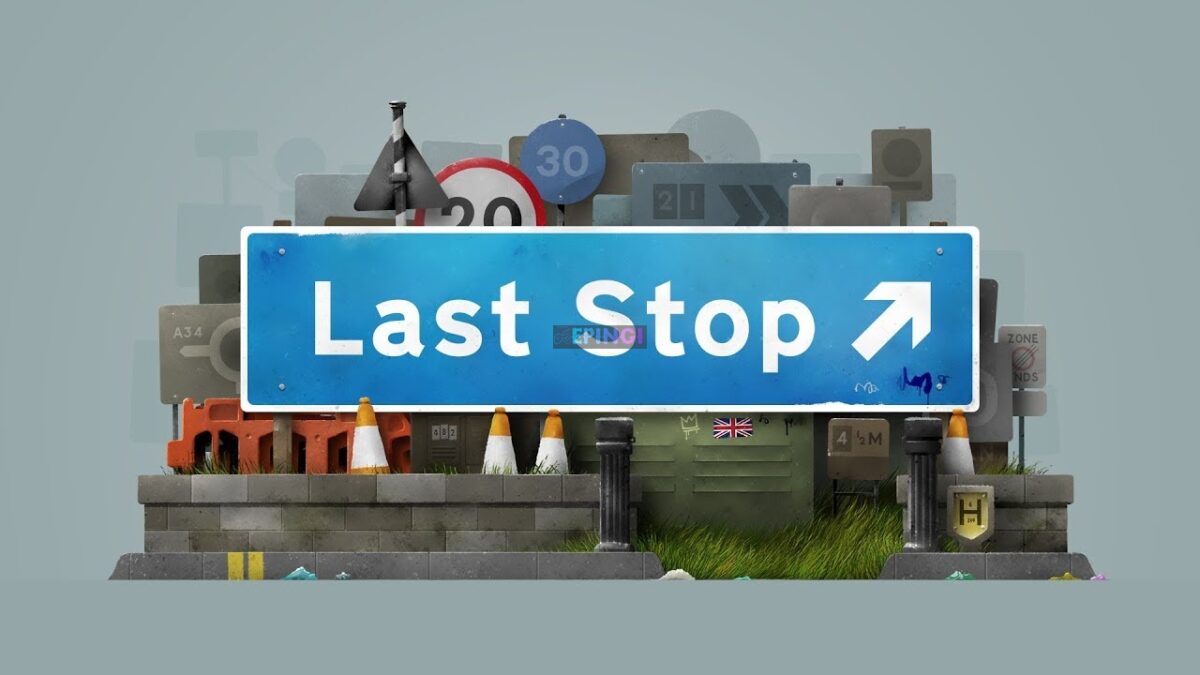 Last Stop PC Version Full Game Setup Free Download