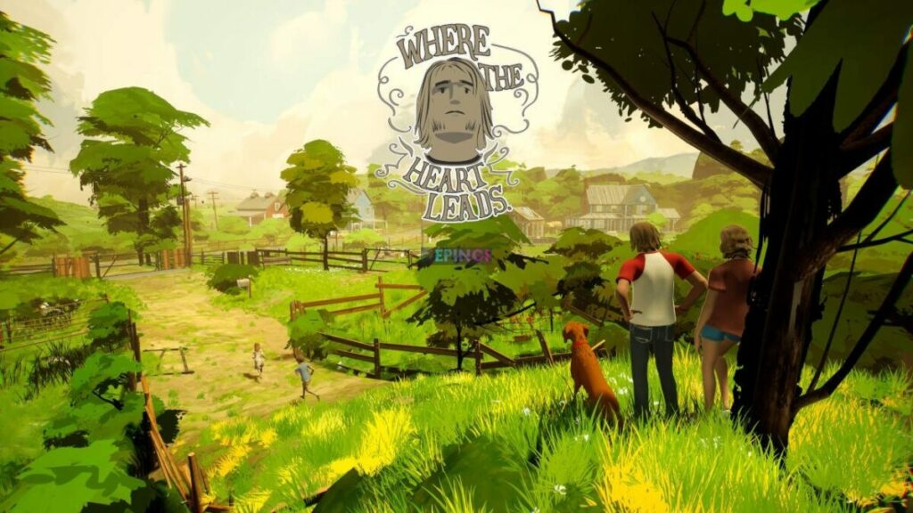 Where the Heart Leads Xbox One Version Full Game Setup Free Download