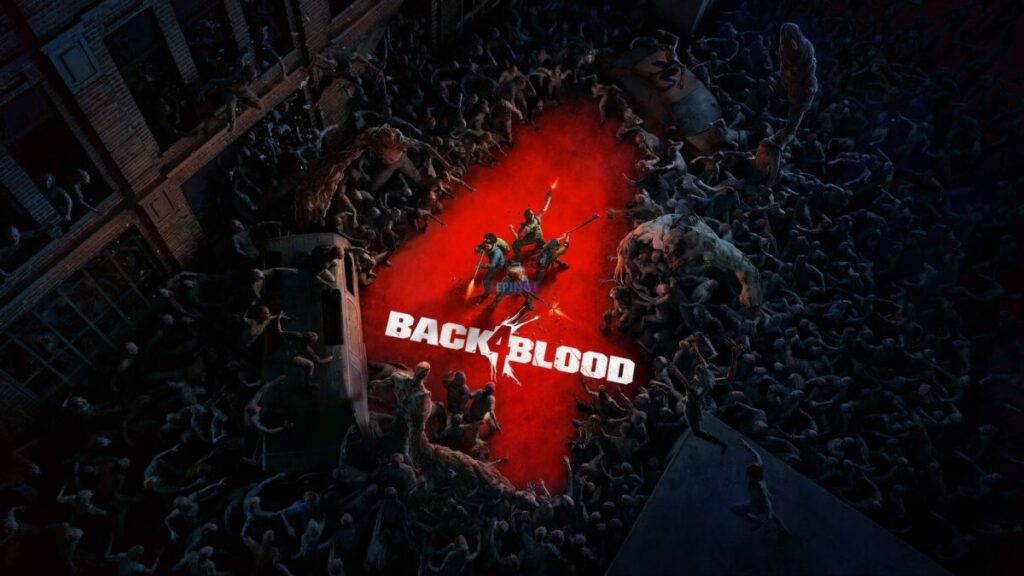 Back 4 Blood Xbox One Version Full Game Setup Free Download
