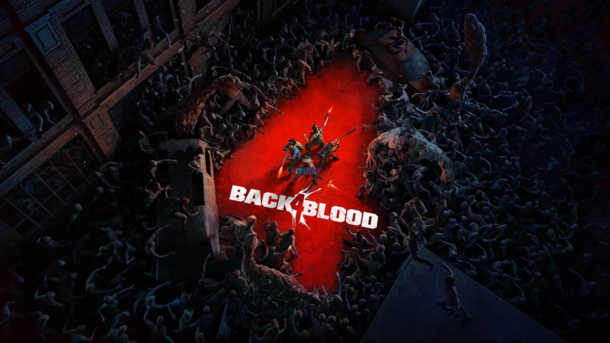 Back 4 Blood XSX Version Full Game Setup Free Download