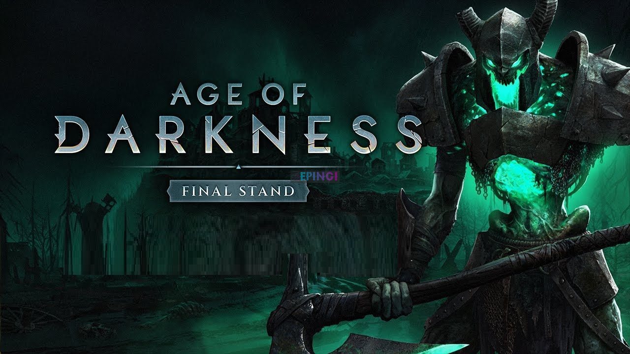 Age of Darkness Final Stand PC Version Full Game Setup Free Download