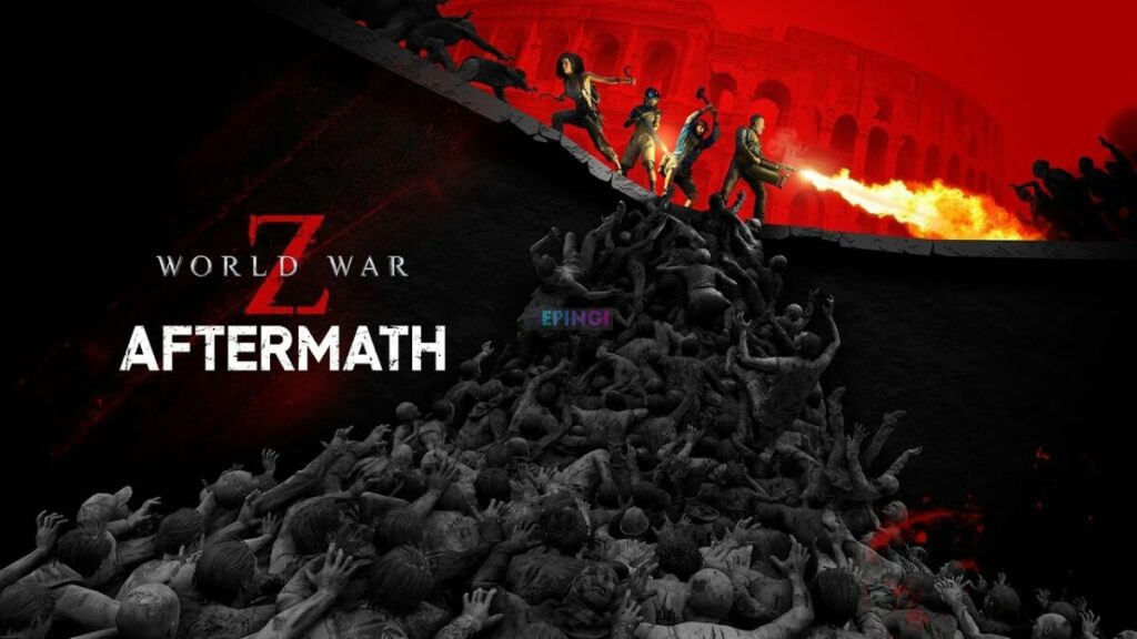 World War Z Aftermath PC Full Version Free Download