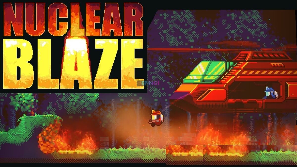 Nuclear Blaze PC Version Full Game Setup Free Download